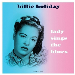 Виниловая пластинка Holiday  Billie Lady Sings The Blues (5060348582427) Fat Cat Records 5060348582427