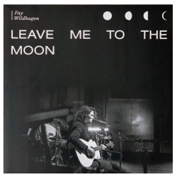 Виниловая пластинка Wildhagen  Fay Leave Me To The Moon (5054197071799) Warner Music 5054197071799