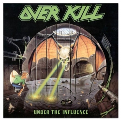 Виниловая Пластинка Overkill  Under The Influence (4050538677027) IAO