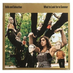 Виниловая пластинка Belle & Sebastian  What To Look For In Summer (0191401163811) IAO