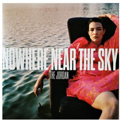 0711297533118  Виниловая пластинка Jordan The Nowhere Near Sky IAO