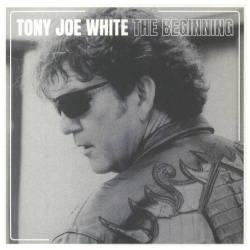 Виниловая пластинка White  Tony Joe The Beginning (0607396541317) IAO