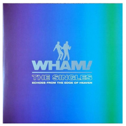 0196587116712  Виниловая пластинка Wham The Singles: Echoes From Edge Of Heaven (coloured) Sony Music