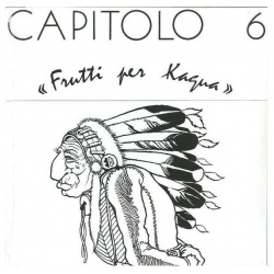 Виниловая пластинка Capitolo 6  Frutti Per Kagua (0889854278618) Sony Music