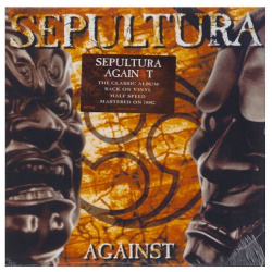 Виниловая пластинка Sepultura  Against (Half Speed) (4050538670851) IAO