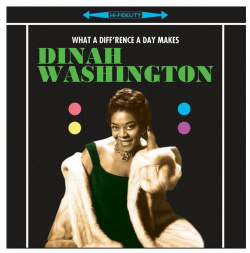 5060348581703  Виниловая пластинка Washington Dinah What A Diffrence Day Makes Fat Cat Records