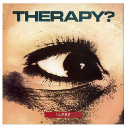 Виниловая Пластинка Therapy? Nurse (0602438429325) Universal Music 