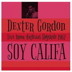 Виниловая пластинка Gordon  Dexter Soy Califa Live From Magleaas Hojskole 1967 (5065001717239) IAO