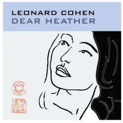 Виниловая пластинка Cohen  Leonard Dear Heather (0889854353018) Sony Music