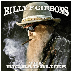 Виниловая пластинка Billy Gibbons  Big Bad Blues (0888072057999) отличное состояние Concord