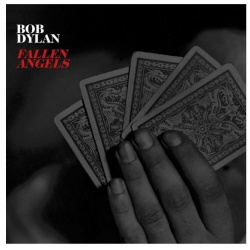 Виниловая пластинка Dylan  Bob Fallen Angels (0889853160013) Sony Music