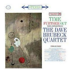 Виниловая пластинка Brubeck  Dave Time Further Out: Miro Reflections (Analogue) (0589245781230) Impex