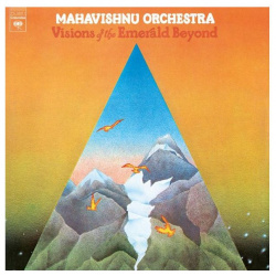 Виниловая пластинка Mahavishnu Orchestra  The Visions Of Emarald Beyond (8719262007307) Music On Vinyl