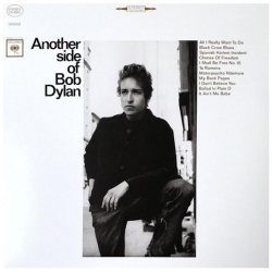 Виниловая пластинка Dylan  Bob Another Side Of Sony Music