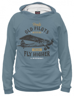 Худи Print Bar APN 791937 hud Старые пилоты не умирают  они просто летают выше
