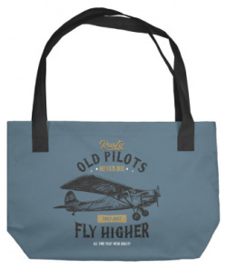 Пляжные сумки Print Bar APN 791937 sup Старые пилоты не умирают  они просто летают выше