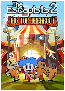The Escapists 2  Big Top Breakout Дополнение [PC Цифровая версия] (Цифровая версия) Team 17 Digital Ltd