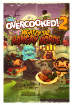 Overcooked  2 Night of the Hangry Horde Дополнение [PC Цифровая версия] (Цифровая версия) Team 17 Digital Ltd