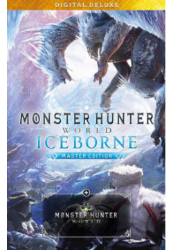 Monster Hunter World: Iceborne  Master Edition Deluxe Дополнение [Цифровая версия] (Цифровая версия) Capcom
