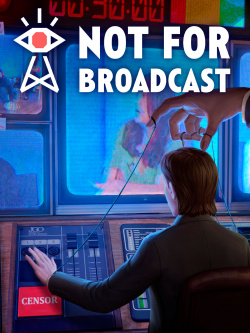 Not For Broadcast [PC  Цифровая версия] (Цифровая версия) tinyBuild