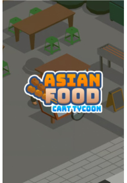Asian Food Cart Tycoon [PC  Цифровая версия] (Цифровая версия) CRX Entertainment Pte Ltd