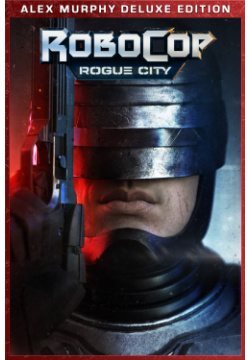 RoboCop: Rogue City Alex  Murphy Edition [PC Цифровая версия] (Цифровая версия) Nacon