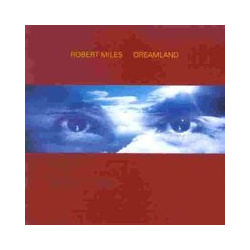 Robert Miles – Dreamland (2 LP) Sony Corporation 