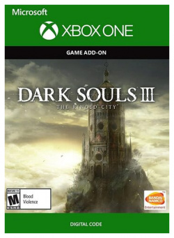 Dark Souls III: The Ringed City  Дополнение [Xbox One Цифровая версия] (Цифровая версия) Bandai Namco