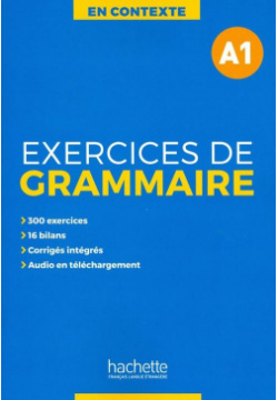 Exercices de grammaire A1 Hachette FLE 9782014016321 