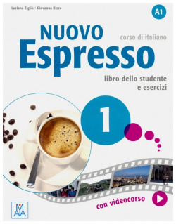 Nuovo Espresso 1  Libro dello Studente A1 Alma Edizioni 9788861823181