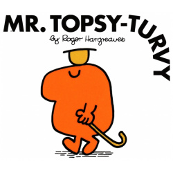 Mr  Topsy Turvy Egmont Books 9781405289931 Мистер Шиворот навыворот был забавным