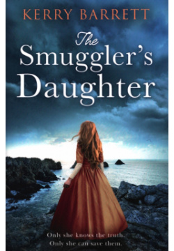 The Smugglers Daughter HQ 9780008389741 Only she knows truth