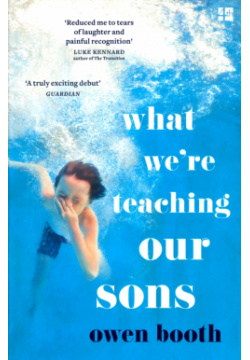 What We’re Teaching Our Sons 4th Estate 9780008282622 