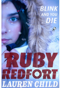 Blink and You Die Harpercollins 9780007334292 Say goodbye to Ruby Redfort: every