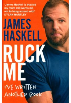 Ruck Me  Ive Written Another Book Harpercollins 9780008472269