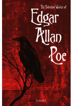 The Selected Works of Edgar Allan Poe William Collins 9780008182298 