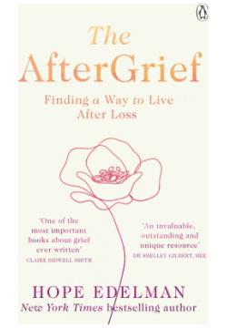 The AfterGrief  Finding a Way to Live After Loss Penguin 9781405948975