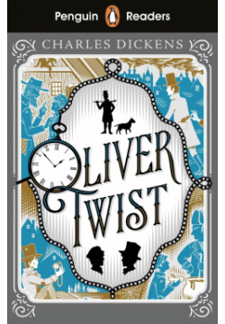 Oliver Twist Penguin 9780241430958 Родители Оливера Твиста умерли