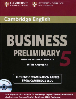 Cambridge English Business 5  Preliminary Self study Pack Students Book with Answers and Audio CD 9781107699335
