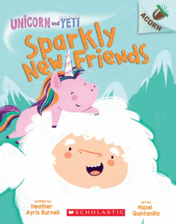 Sparkly New Friends Scholastic Inc  9781338329018