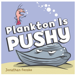 Plankton Is Pushy Scholastic Inc  9781338098969