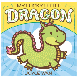 My Lucky Little Dragon Scholastic Inc  9780545540469