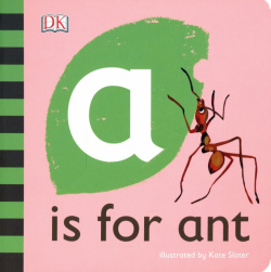 A is for Ant Dorling Kindersley 9780241435922 