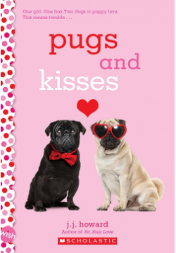 Pugs and Kisses Scholastic Inc  9781338194579