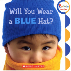 Will You Wear a Blue Hat? Scholastic Inc  9780531245491