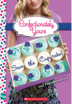 Save The Cupcake  Scholastic Inc 9780545222280