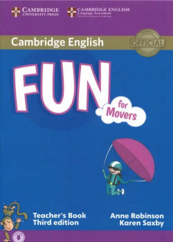 Fun for Starters  Movers and Flyers Teacher’s Book + Audio Third edition Cambridge 978 1 107 44480 5