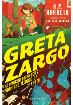Greta Zargo and the Amoeba Monsters from Middle of Earth Bloomsbury 9781408881774 