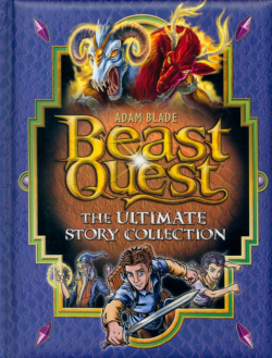 Beast Quest  The Ultimate Story Collection Orchard Book 9781408345474