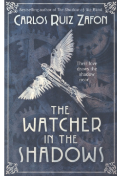 The Watcher in Shadows Weidenfeld & Nicolson 9780753829257 